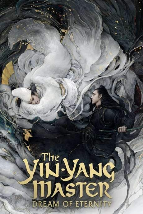 The Yin-Yang Master: Dream of Eternity (2020) movie poster