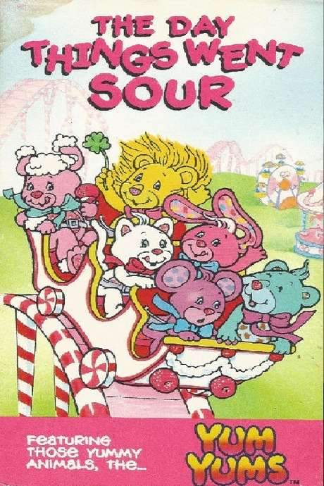 The Yum Yums: The Day Things Went Sour (1990) movie poster