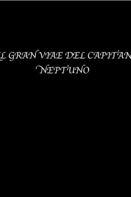 The great voyage of Captain Neptune (1991) movie poster