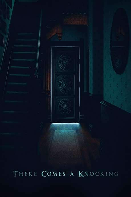 There Comes a Knocking (2019) movie poster