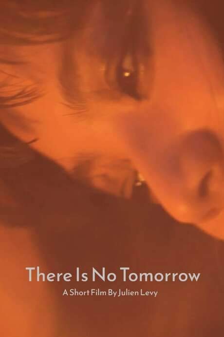 There Is No Tomorrow (2016) movie poster