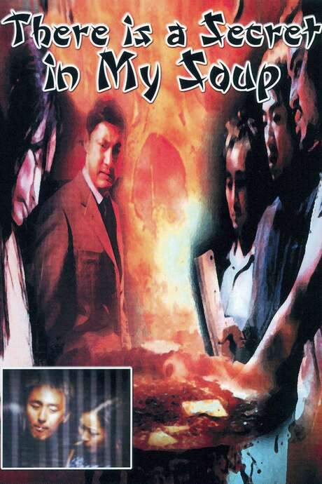 There Is a Secret in My Soup (2001) movie poster