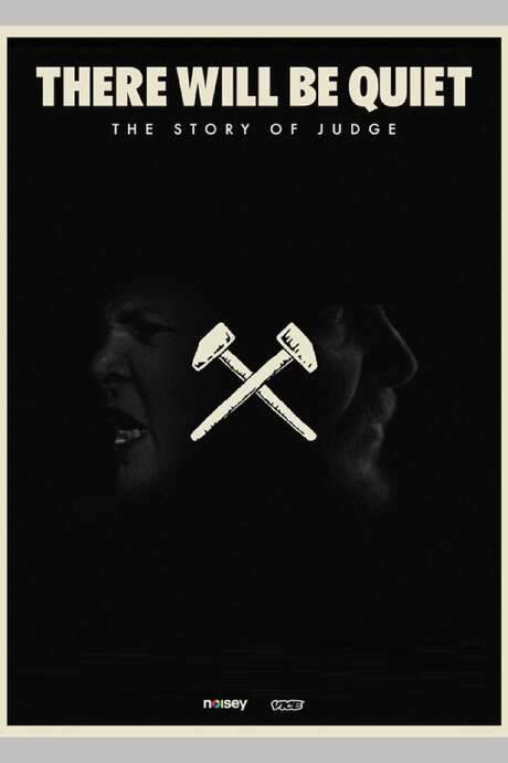 There Will Be Quiet: The Story of Judge (2015) movie poster
