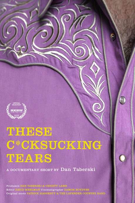 These C*cksucking Tears (2016) movie poster