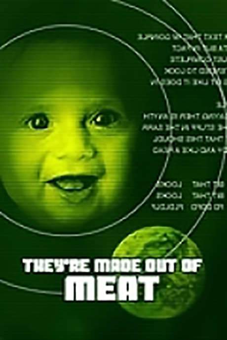 They’re Made Out of Meat (2005) movie poster