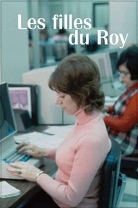 They Called Us “Les Filles du Roy” (1974) movie poster