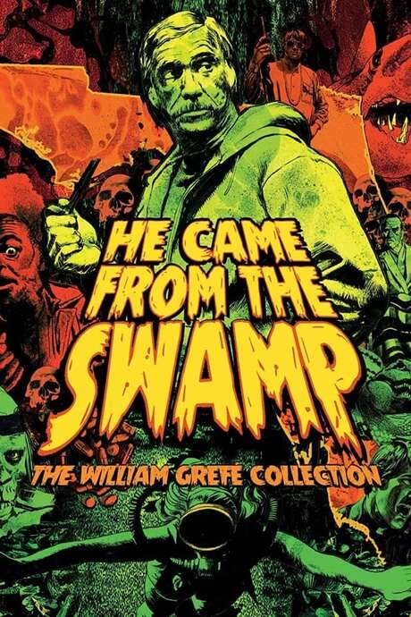They Came from the Swamp: The Films of William Grefé (2016) movie poster