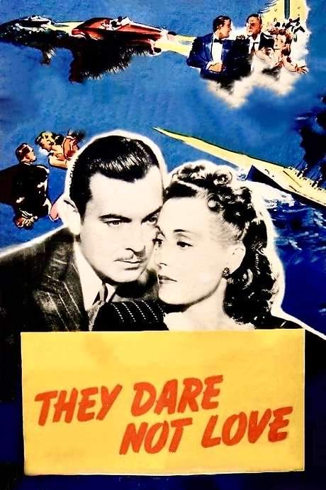 They Dare Not Love (1941) movie poster