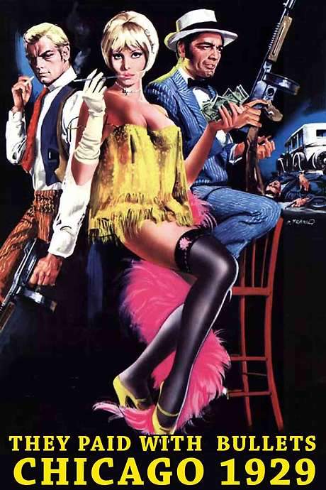 They Paid with Bullets: Chicago 1929 (1969) movie poster