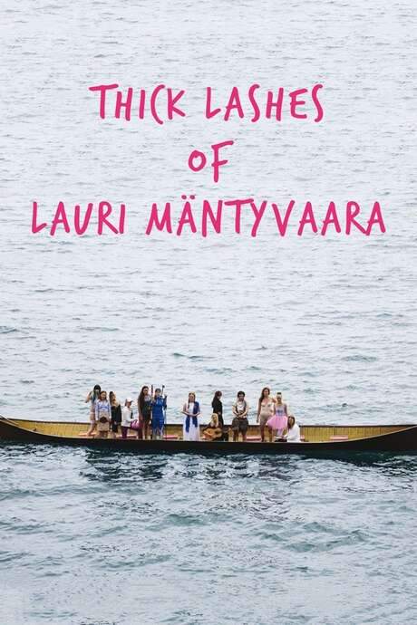 Thick Lashes of Lauri Mäntyvaara (2017) movie poster