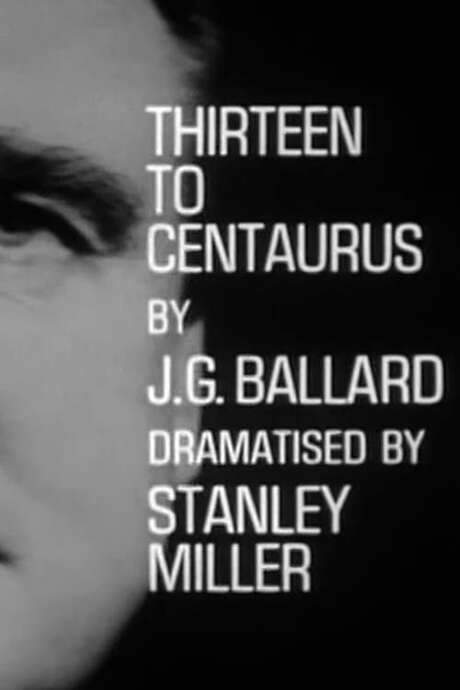 Thirteen to Centaurus (1965) movie poster