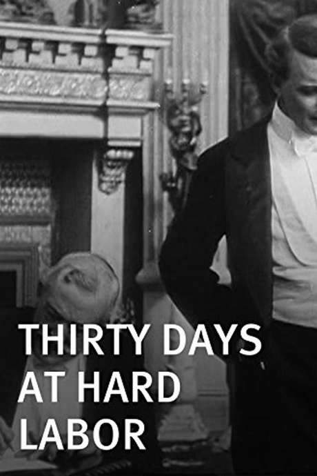 Thirty Days at Hard Labor (1912) movie poster