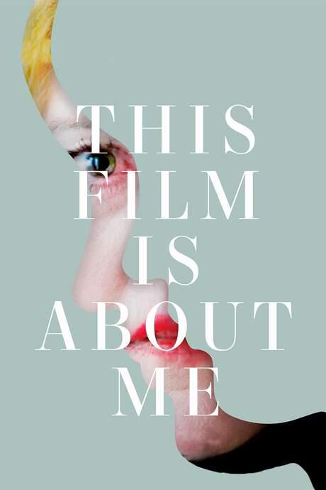 This Film Is About Me (2019) movie poster