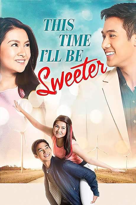 This Time I’ll Be Sweeter (2017) movie poster