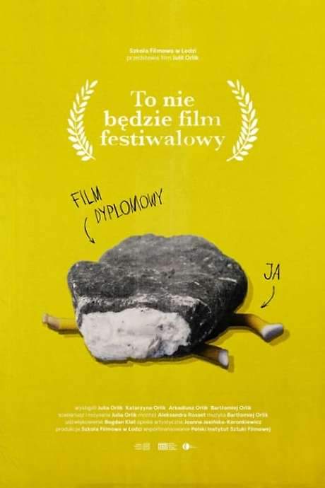 This Will Not Be a Festival Film (2022) movie poster
