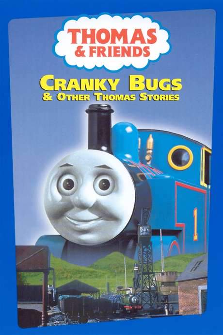 Thomas & Friends: Cranky Bugs (1999) movie poster