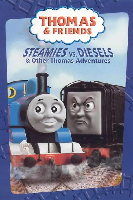 Thomas & Friends: Steamies vs. Diesels (2004) movie poster