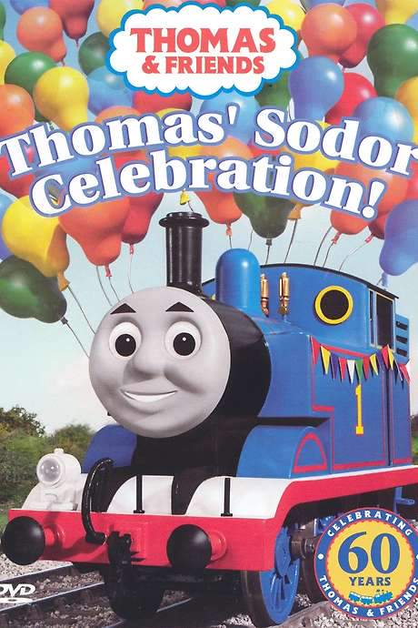 Thomas & Friends: Thomas’ Sodor Celebration! (2005) movie poster
