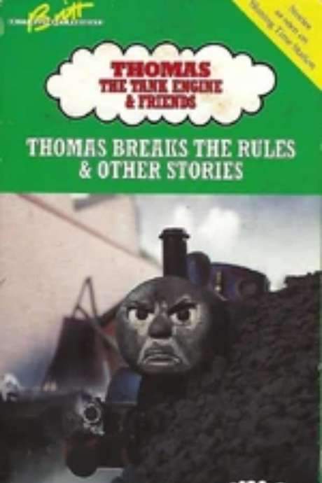 Thomas & Friends: Thomas Breaks the Rules (1990) movie poster