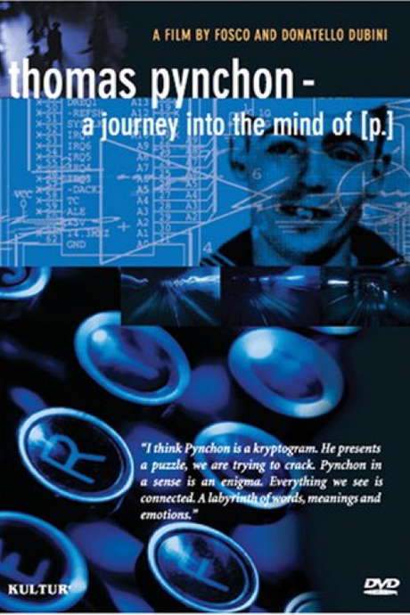 Thomas Pynchon: A Journey Into the Mind of P. (2003) movie poster