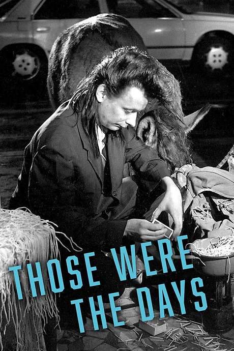 Those Were The Days (1991) movie poster