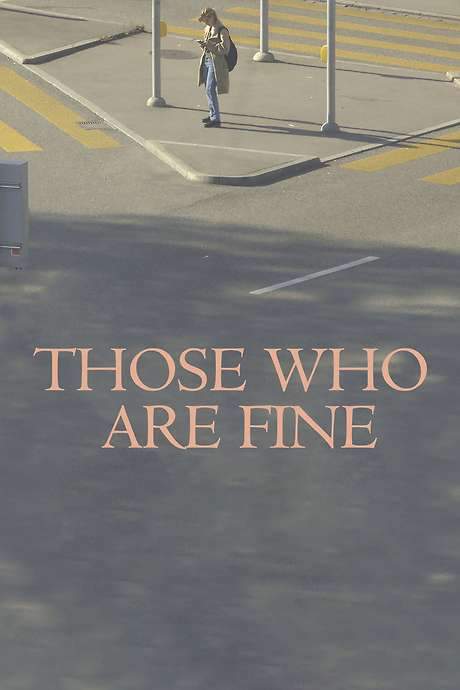 Those Who Are Fine (2017) movie poster