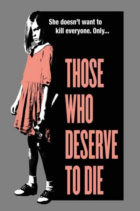 Those Who Deserve To Die (2020) movie poster