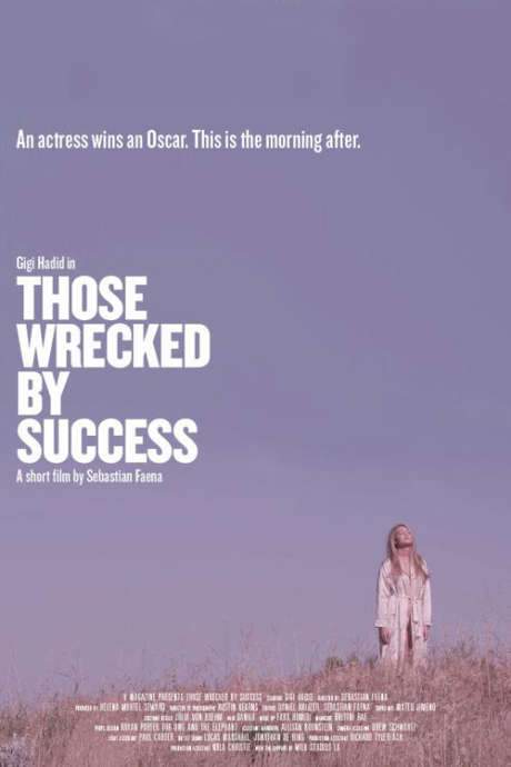 Those Wrecked By Success (2015) movie poster