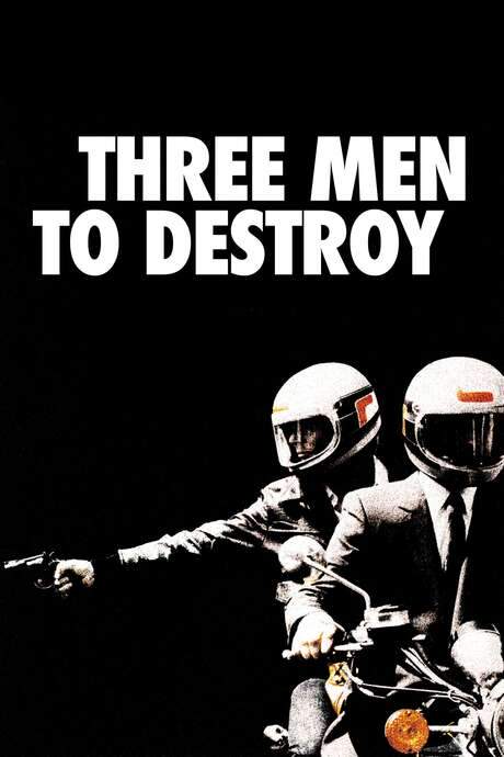 Three Men to Destroy (1980) movie poster