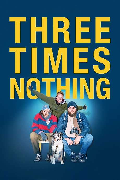 Three Times Nothing (2022) movie poster