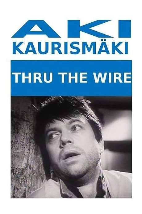 Thru the Wire (1987) movie poster