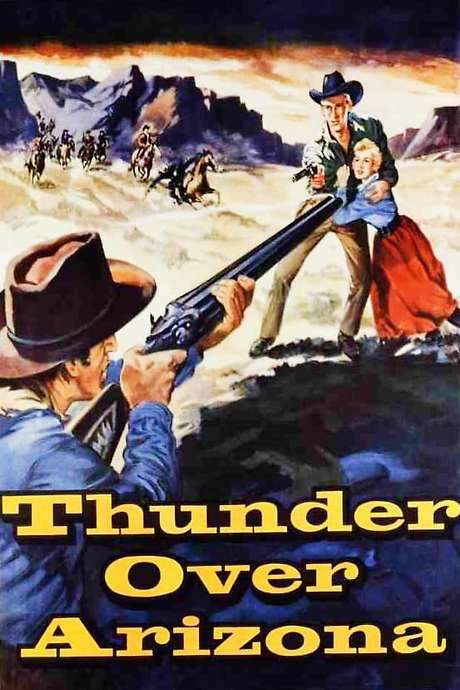 Thunder Over Arizona (1956) movie poster