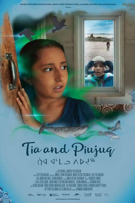Tia and Piujuq (2018) movie poster