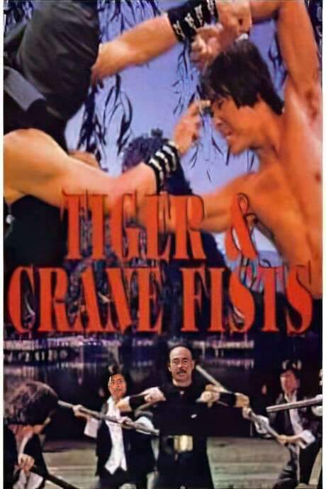 Tiger & Crane Fists (1976) movie poster