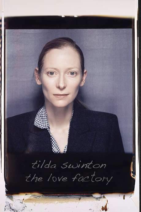 Tilda Swinton: The Love Factory (2002) movie poster