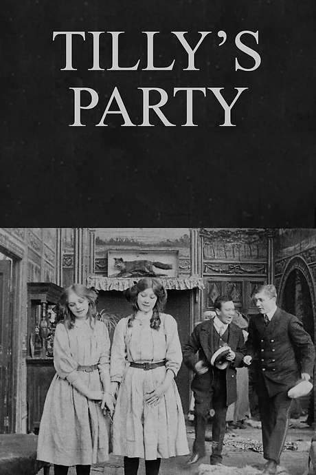Tilly’s Party (1911) movie poster