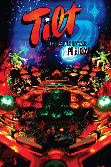 Tilt: The Battle to Save Pinball (2006) movie poster