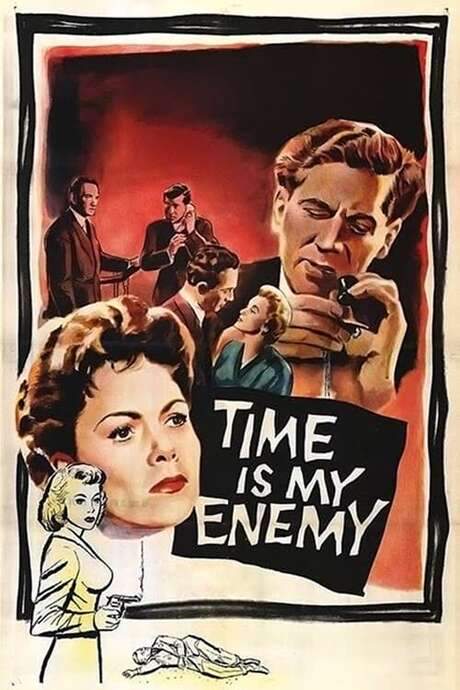 Time Is My Enemy (1954) movie poster