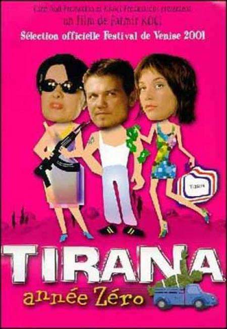 Tirana Year Zero (2001) movie poster
