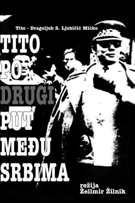 Tito Among the Serbs for the Second Time (1994) movie poster