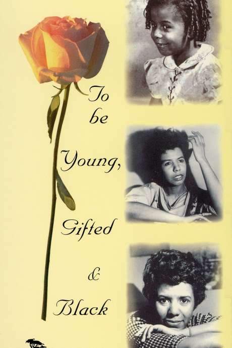 To Be Young, Gifted and Black (1972) movie poster
