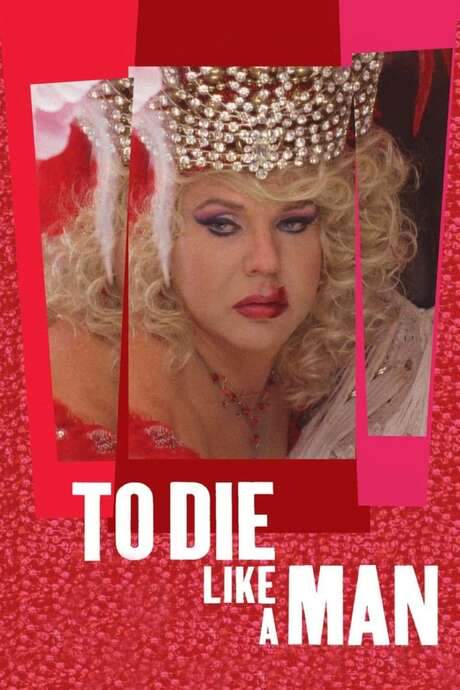 To Die Like a Man (2009) movie poster