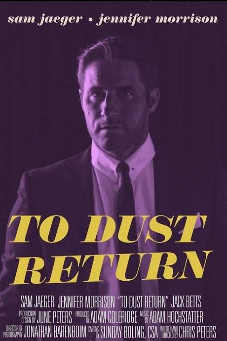 To Dust Return (2015) movie poster