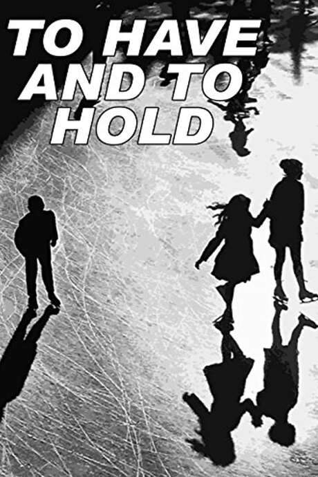 To Have and to Hold (1951) movie poster