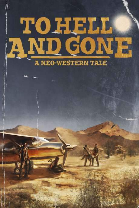To Hell and Gone (2019) movie poster