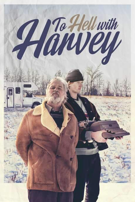 To Hell with Harvey (2019) movie poster