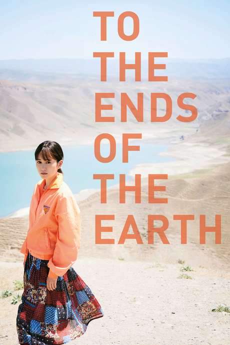 To the Ends of the Earth (2019) movie poster