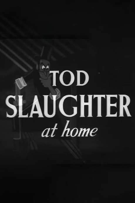 Tod Slaughter at Home (1936) movie poster