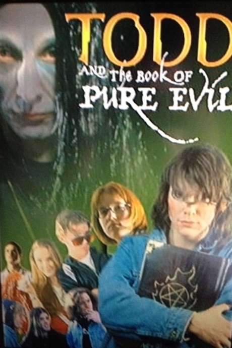 Todd And The Book Of Pure Evil (2003) movie poster