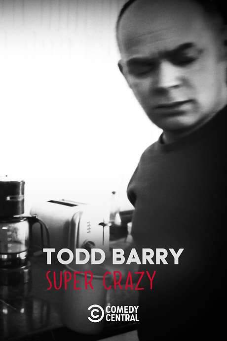 Todd Barry: Super Crazy (2012) movie poster